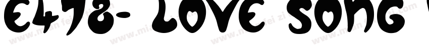 E478- LOVE SONG NEW字体转换